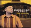 MICKE BJORKLOF & BlueStrip