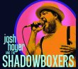 JOSH HOYER & THE SHADOW BOXERS