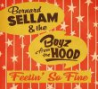 Bernard Sellam & the Boyz From The Hood